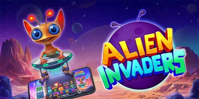 Mengalahkan Alien dan Mengambil Jackpot Slot Alien Invaders