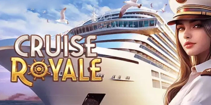 Strategi Slot Cruise Royale Yang Terbukti Memberi Jackpot Besar