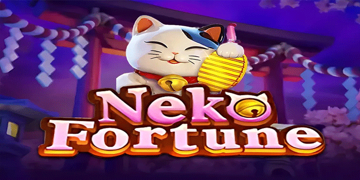 Slot Neko Fortune Mudah Menang dengan Pola Sederhana