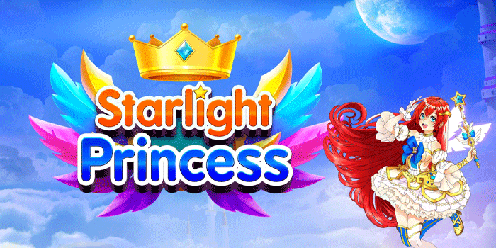 Gacor! Peluang Cuan Tinggi Di Starlight Princess